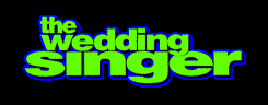 The Wedding Singer Fansite
